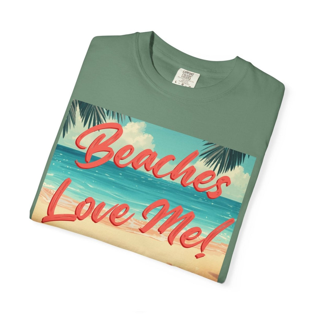 Print Beaches Love Me! Beach T-Shirt - Tropical Vintage Seaside Graphic Tee - Trusted Best Sellers™