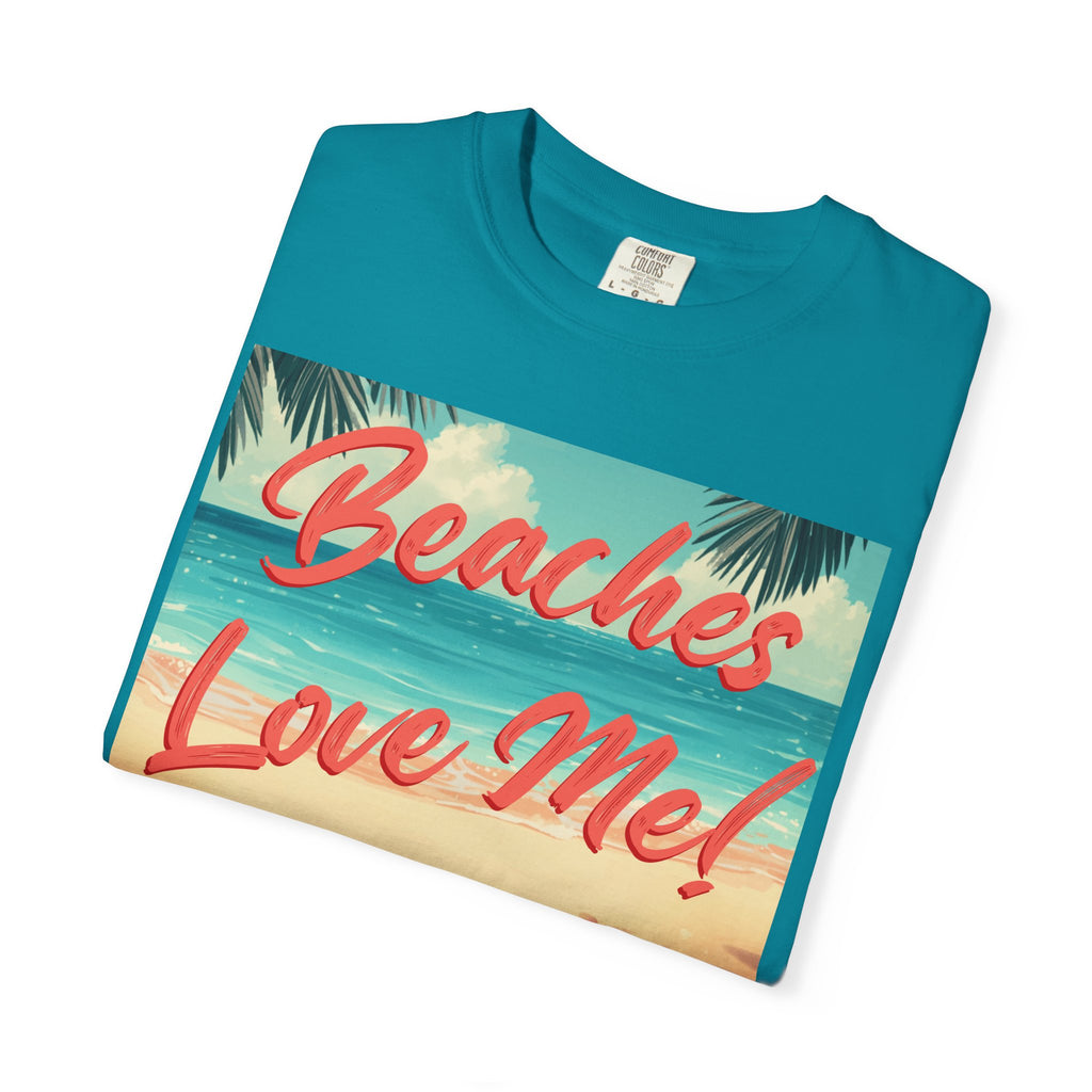 Print Beaches Love Me! Beach T-Shirt - Tropical Vintage Seaside Graphic Tee - Trusted Best Sellers™