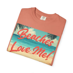 Print Beaches Love Me! Beach T-Shirt - Tropical Vintage Seaside Graphic Tee