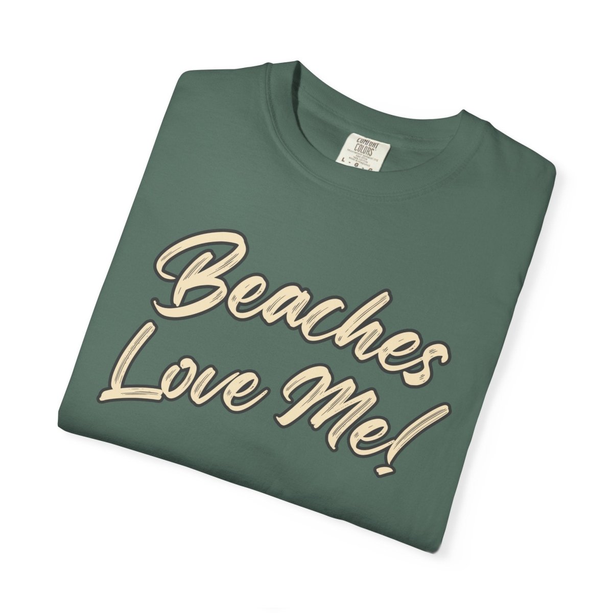 Tan Beaches Love Me! T‑Shirt - Trusted Best Sellers™