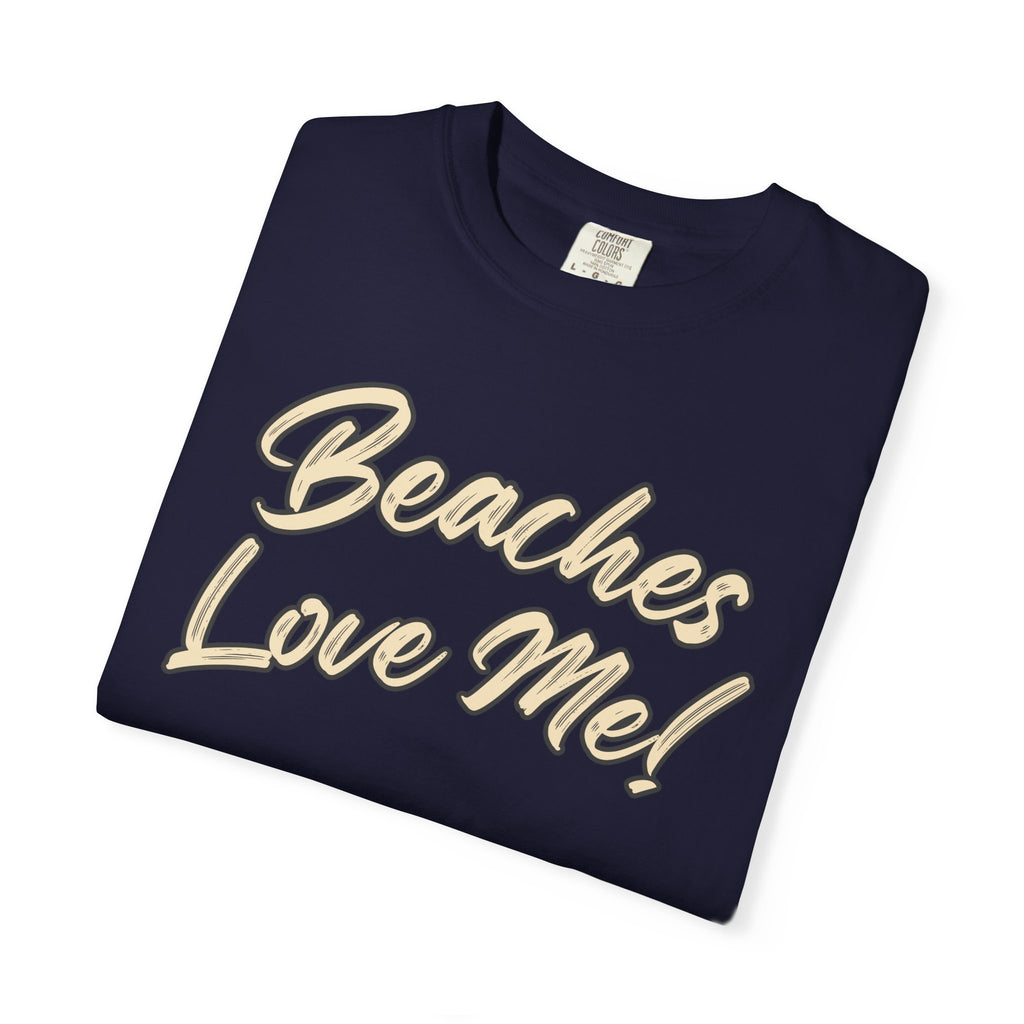 Tan Beaches Love Me! T‑Shirt - Trusted Best Sellers™
