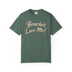 Tan Beaches Love Me! T‑Shirt