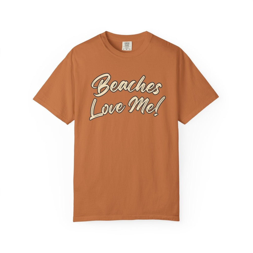 The Tan Beaches Love Me! T‑Shirt - Trusted Best Sellers™. All Rights Reserved. Trusted Best Sellers LLC.