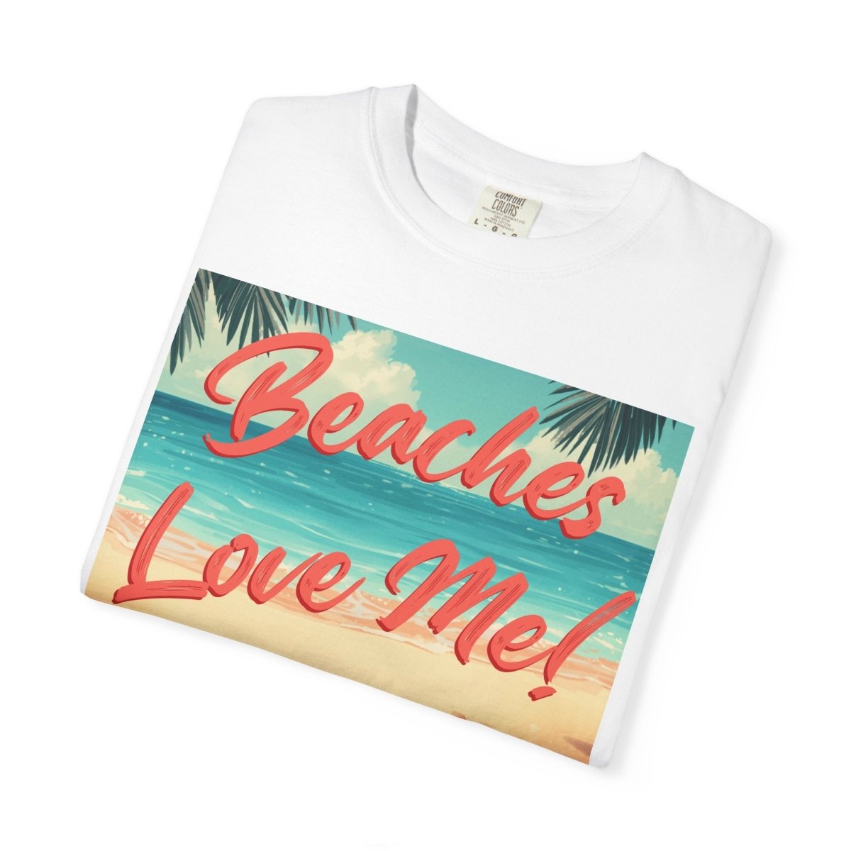 Print Beaches Love Me! Beach T-Shirt - Tropical Vintage Seaside Graphic Tee - Trusted Best Sellers™. All Rights Reserved. Trusted Best Sellers LLC.