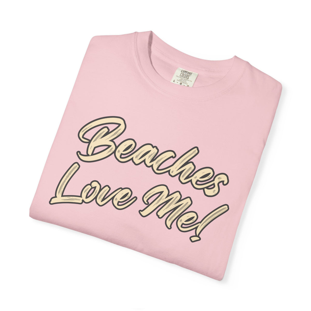 Tan Beaches Love Me! T‑Shirt - Trusted Best Sellers™