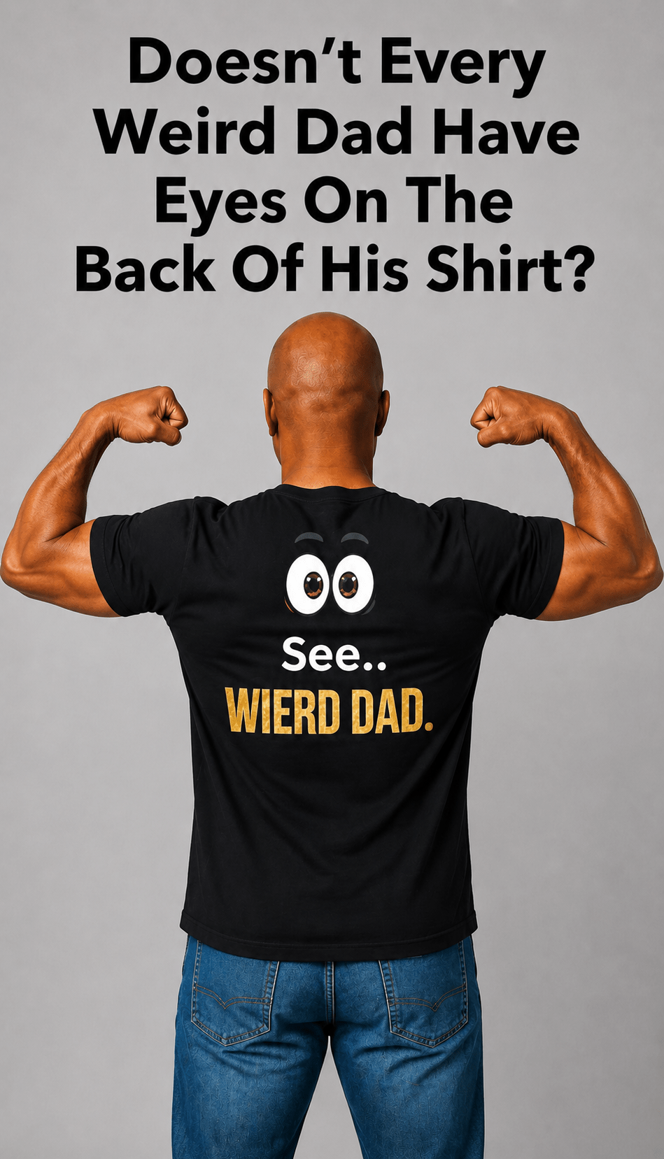 Weird Dad Father's Day Graphic Shirt | Funny Dad Joke Tee - Trusted Best Sellers™