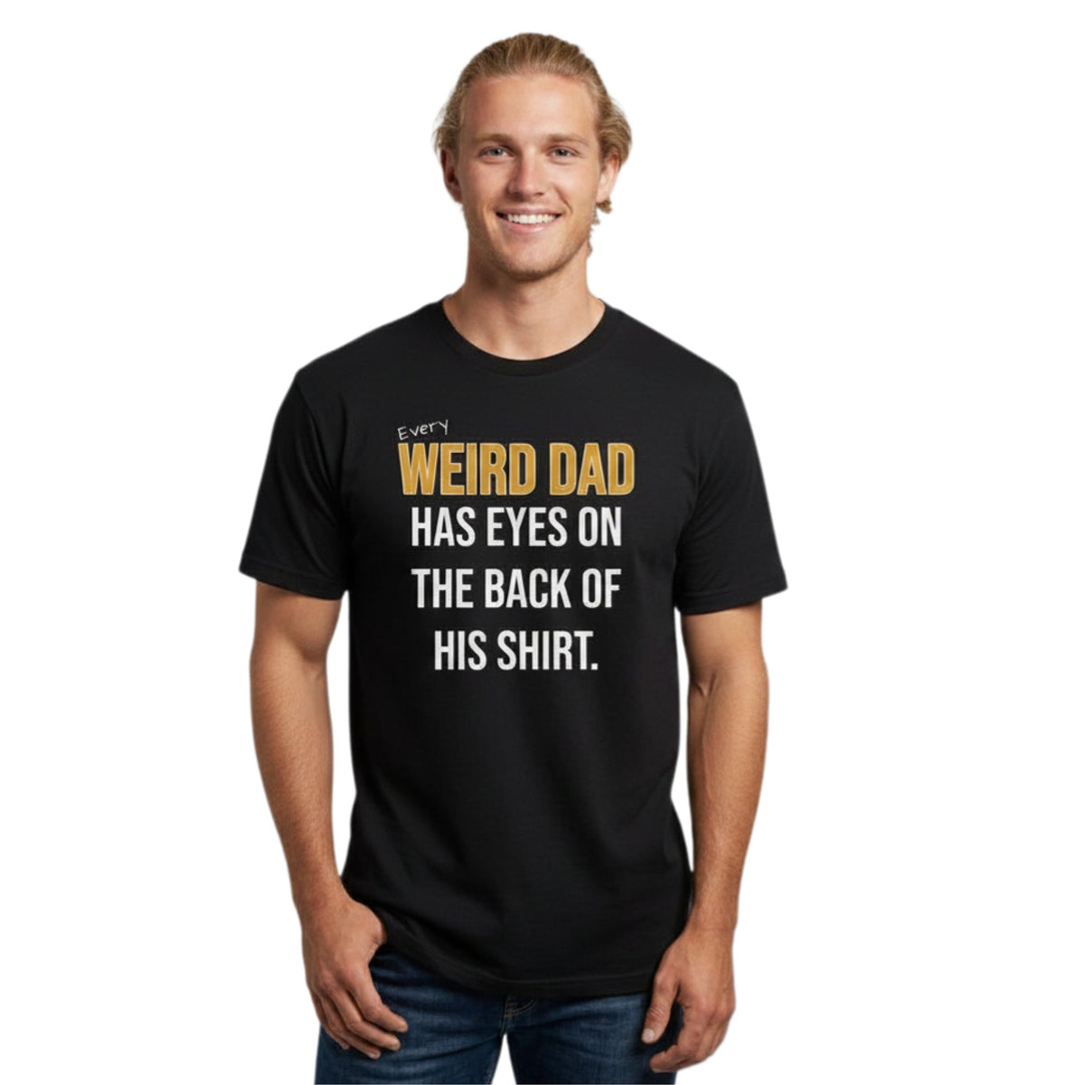 Weird Dad Father's Day Graphic Shirt | Funny Dad Joke Tee - Trusted Best Sellers™